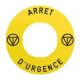 Marked legend, Harmony XB4, Harmony XB5, Ø 60 for emergency stop, ARRET D'URGENCE/logo ISO13850 - ZBY9130M